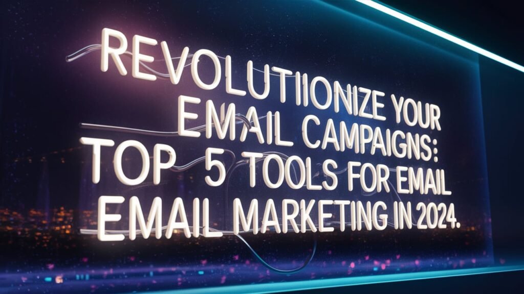 Revolutionize Your Email Campaigns: Top 5 AI Tools for Email Marketing in 2024 image